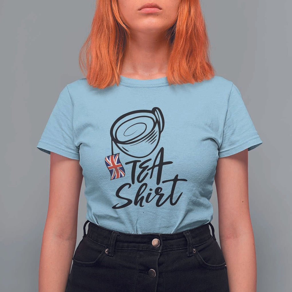 Funny British Tea T Shirt For Women Quote UK Flag TS11 Light Blue Print Your Wear