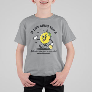 Lemonade Stand Boss T Shirt For Kid If Life Gives You A Lemon Chill Out Relax Have An Open Mind And Sell Lemonade TS11 Sport Gray Print Your Wear