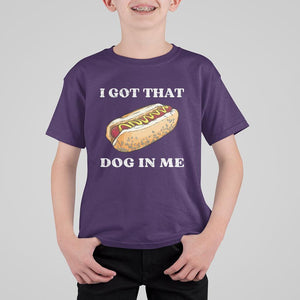 Funny Hot Dogs T Shirt For Kid I Got That Dog In Me TS11 Purple Print Your Wear