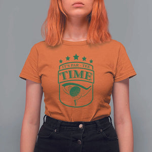 Funny Golf Lover T Shirt For Women Let's Par - Tee Golfing Pun TS11 Orange Print Your Wear