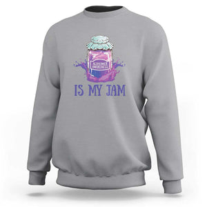 Alzheimer Is My Jam Sweatshirt Awareness Support Funny Saying Quotes Grape Jar TS11 Sport Gray Print Your Wear