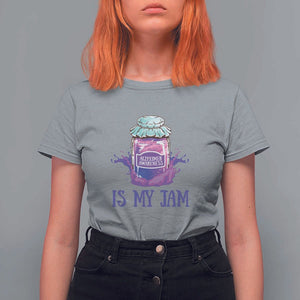 Alzheimer Is My Jam T Shirt For Women Awareness Support Funny Saying Quotes Grape Jar TS11 Sport Gray Print Your Wear