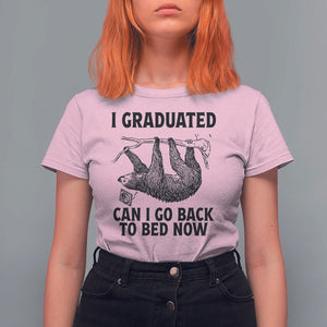 Graduation T Shirt For Women I Graduated Can I Go Back To Bed Now Cute Sloth TS11 Light Pink Print Your Wear