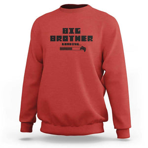 Big Brother Sweatshirt Loading Game Console TS11 Red Print Your Wear