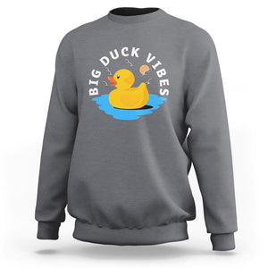 Rubber Ducky Sweatshirt Big Duck Vibes Cute Surfing Ocean Waves Summer Vacation TS11 Charcoal Print Your Wear