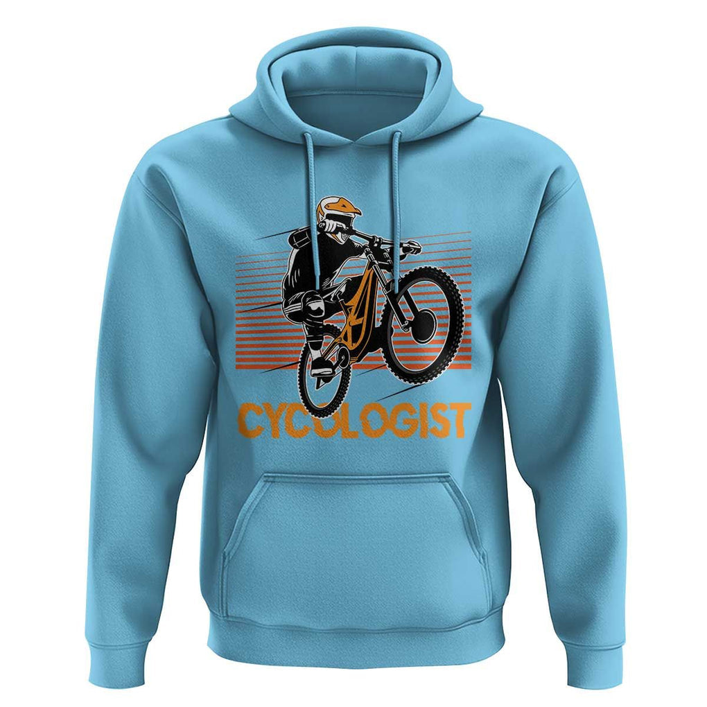 Funny Cycologist Hoodie Cycling Lover Cycle Team Rider Cyclist TS11 Sky Print Your Wear