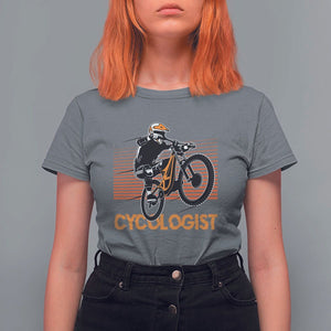 Funny Cycologist T Shirt For Women Cycling Lover Cycle Team Rider Cyclist TS11 Charcoal Print Your Wear