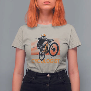 Funny Cycologist T Shirt For Women Cycling Lover Cycle Team Rider Cyclist TS11 Sand Print Your Wear