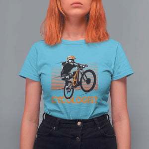 Funny Cycologist T Shirt For Women Cycling Lover Cycle Team Rider Cyclist TS11 Sky Print Your Wear