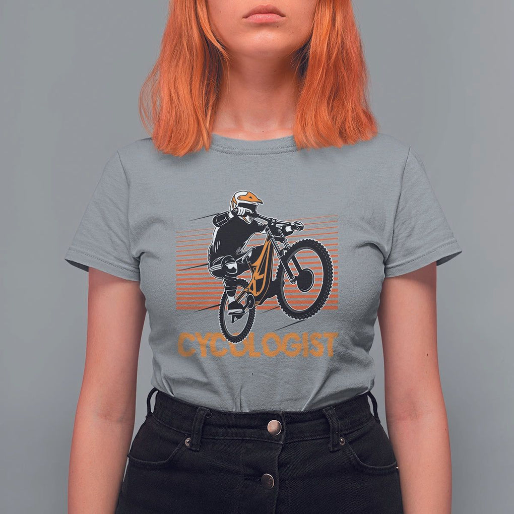 Funny Cycologist T Shirt For Women Cycling Lover Cycle Team Rider Cyclist TS11 Sport Gray Print Your Wear