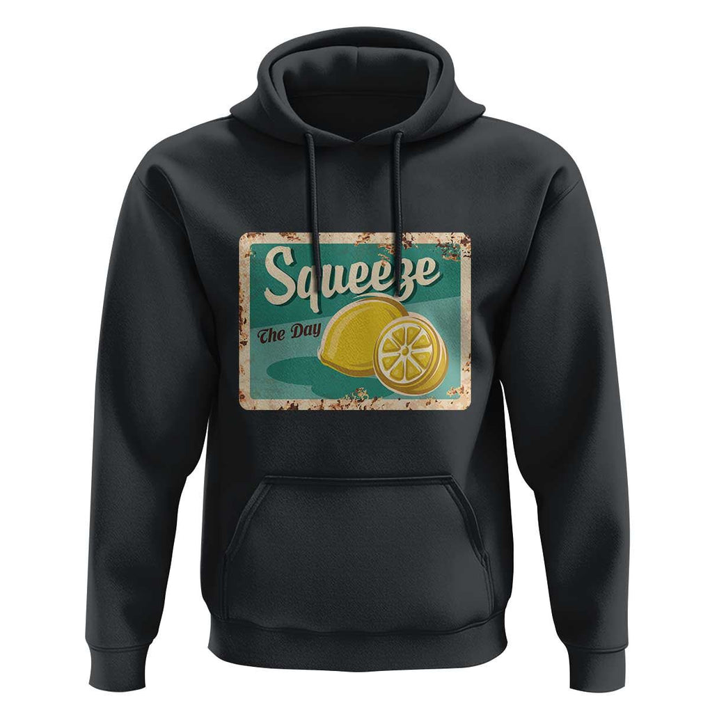 Funny Quote Hoodie Squeeze The Day Vintage Lemon TS11 Black Print Your Wear