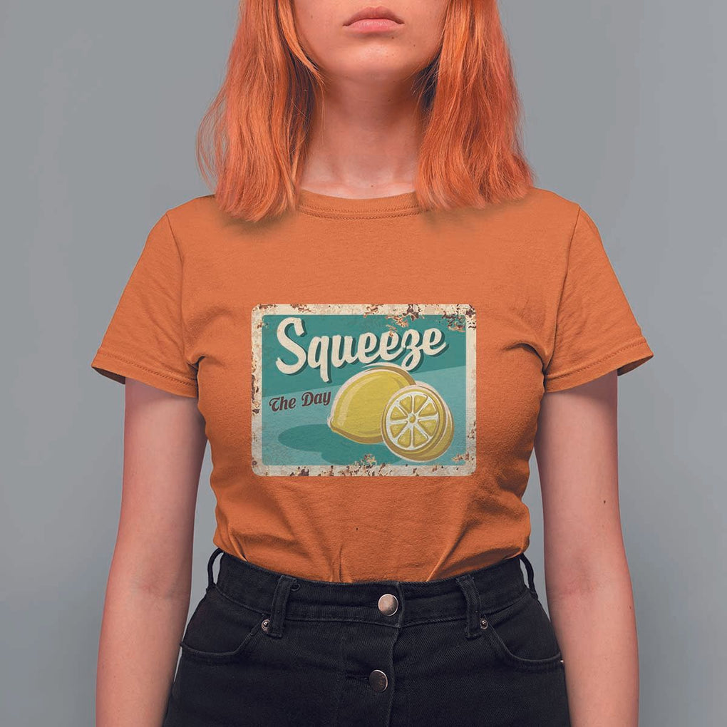Funny Quote T Shirt For Women Squeeze The Day Vintage Lemon TS11 Orange Print Your Wear