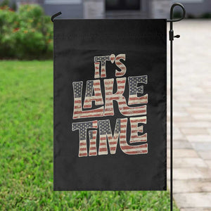 Funny It's Lake Time Garden Flag Patriotic Boater American Flag USA 4th of July TS11 Print Your Wear
