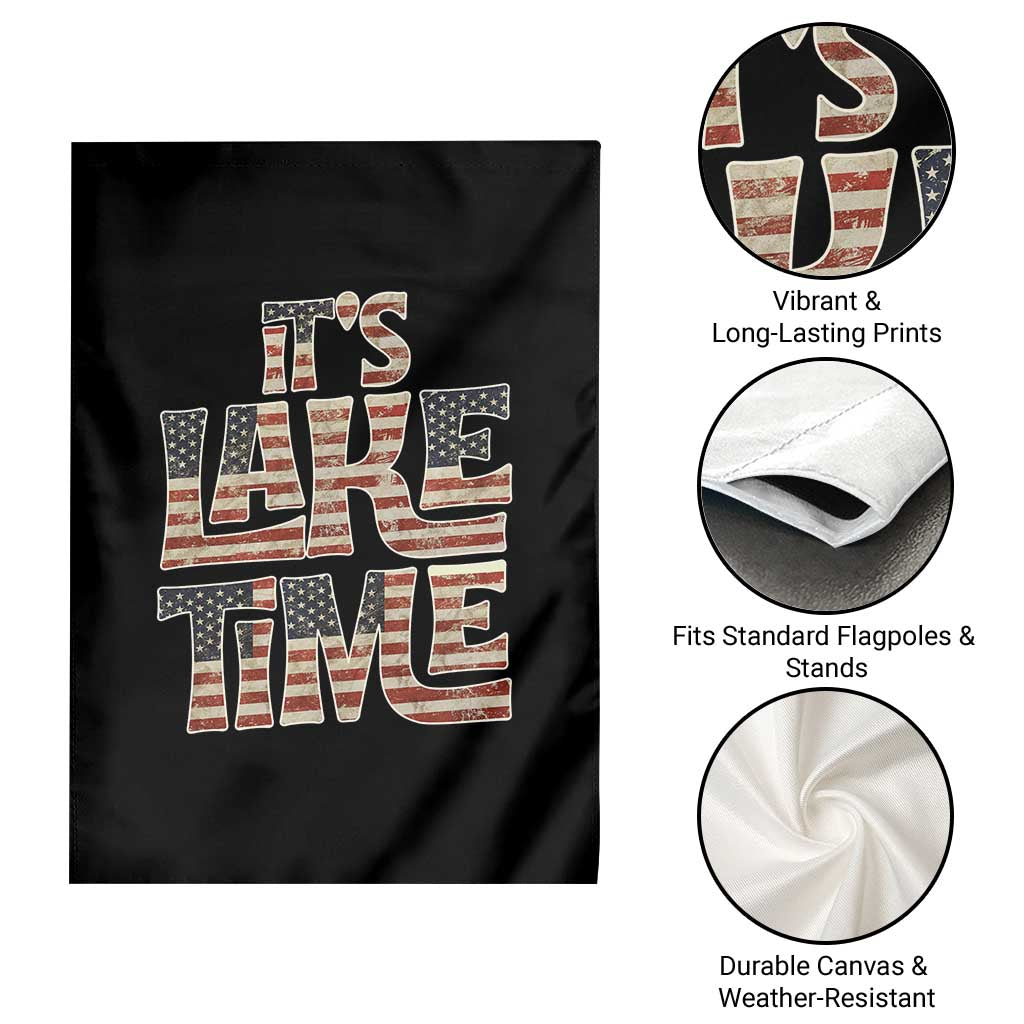 Funny It's Lake Time Garden Flag Patriotic Boater American Flag USA 4th of July TS11 Print Your Wear