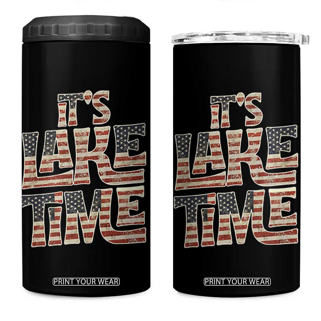 Funny It's Lake Time 4 in 1 Can Cooler Tumbler Patriotic Boater American Flag USA 4th of July TS11 One Size: 16 oz Black Print Your Wear