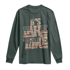 Funny It's Lake Time Long Sleeve Shirt Patriotic Boater American Flag USA 4th of July TS11 Dark Forest Green Print Your Wear
