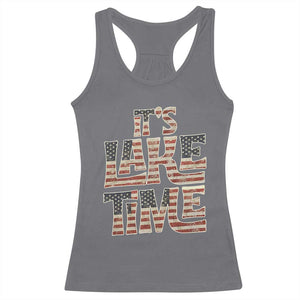 Funny It's Lake Time Racerback Tank Top Patriotic Boater American Flag USA 4th of July TS11 Charcoal Print Your Wear