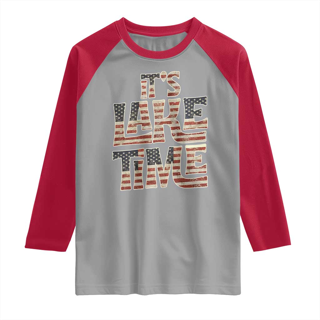 Funny It's Lake Time Raglan Shirt Patriotic Boater American Flag USA 4th of July TS11 Sport Gray Red Print Your Wear