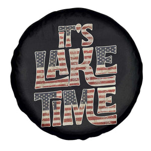 Funny It's Lake Time Spare Tire Cover Patriotic Boater American Flag USA 4th of July TS11 Print Your Wear