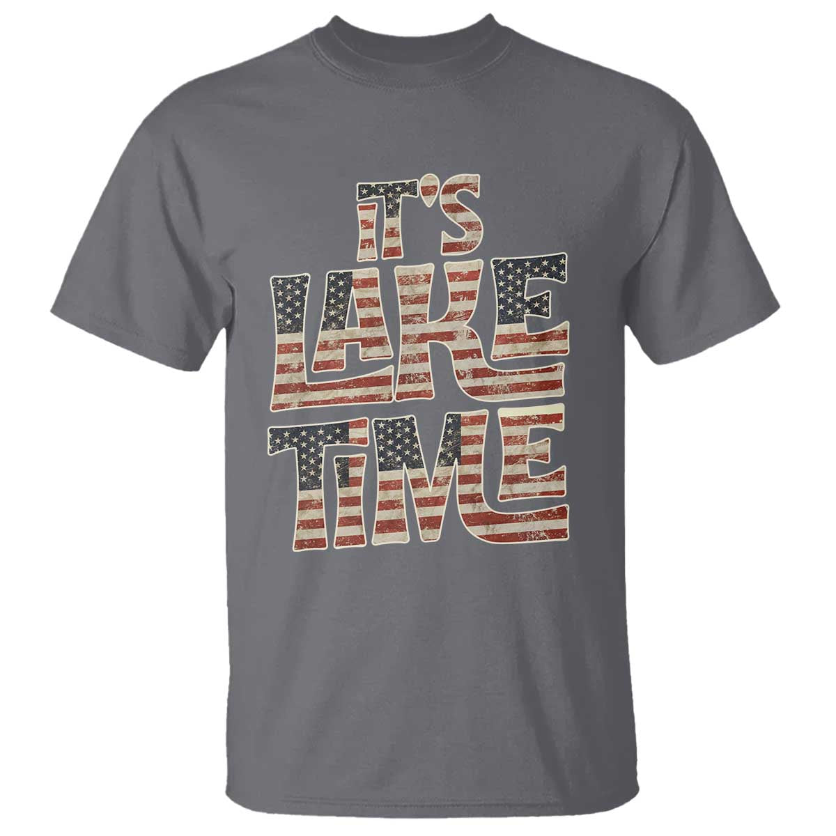 Funny It's Lake Time T Shirt Patriotic Boater American Flag USA 4th of July TS11 Charcoal Print Your Wear