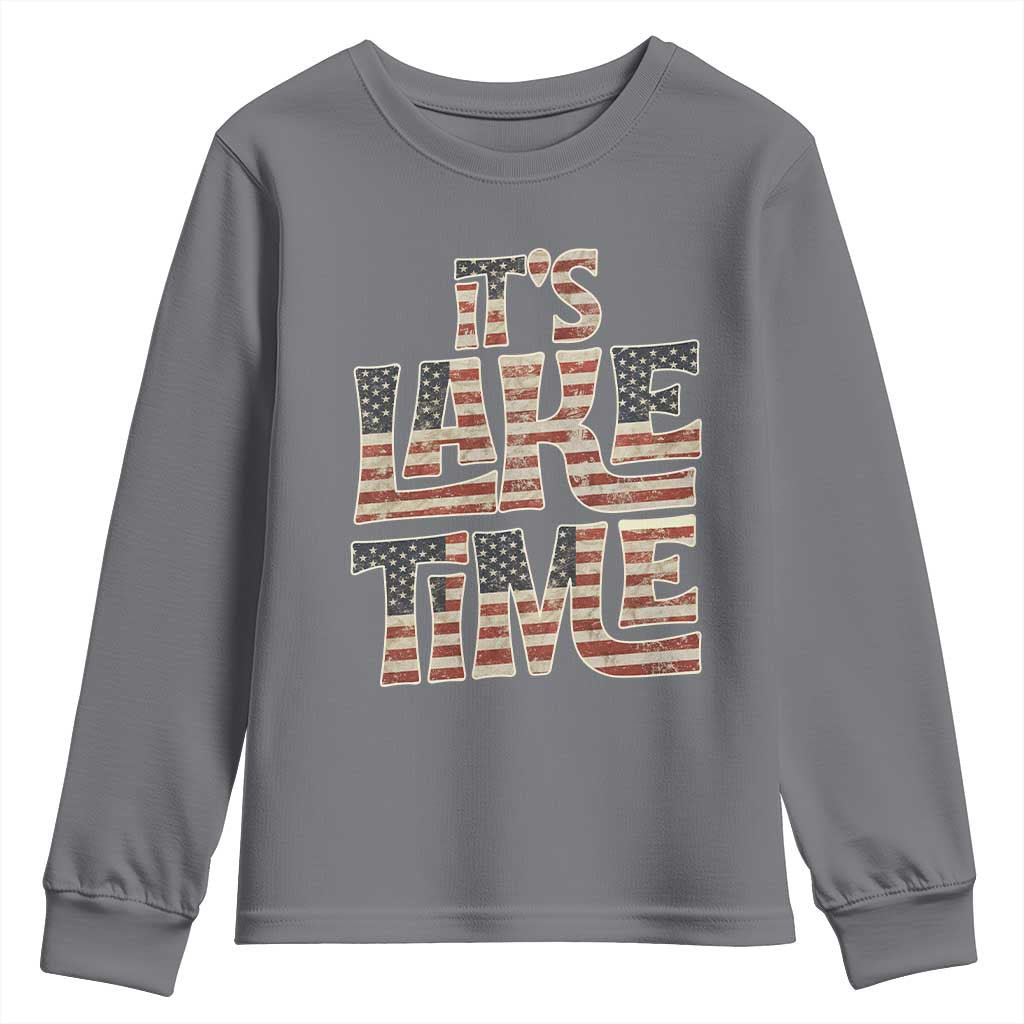 Funny It's Lake Time Youth Sweatshirt Patriotic Boater American Flag USA 4th of July TS11 Charcoal Print Your Wear