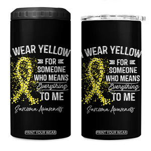 Sarcoma Awareness 4 in 1 Can Cooler Tumbler I Wear Yellow For Someone Who Means Everything To Me TS11 One Size: 16 oz Black Print Your Wear
