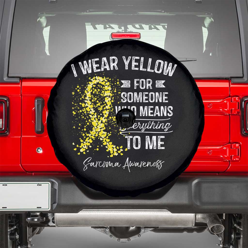 Sarcoma Awareness Spare Tire Cover I Wear Yellow For Someone Who Means Everything To Me TS11 Black Print Your Wear