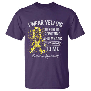 Sarcoma Awareness T Shirt I Wear Yellow For Someone Who Means Everything To Me TS11 Purple Print Your Wear