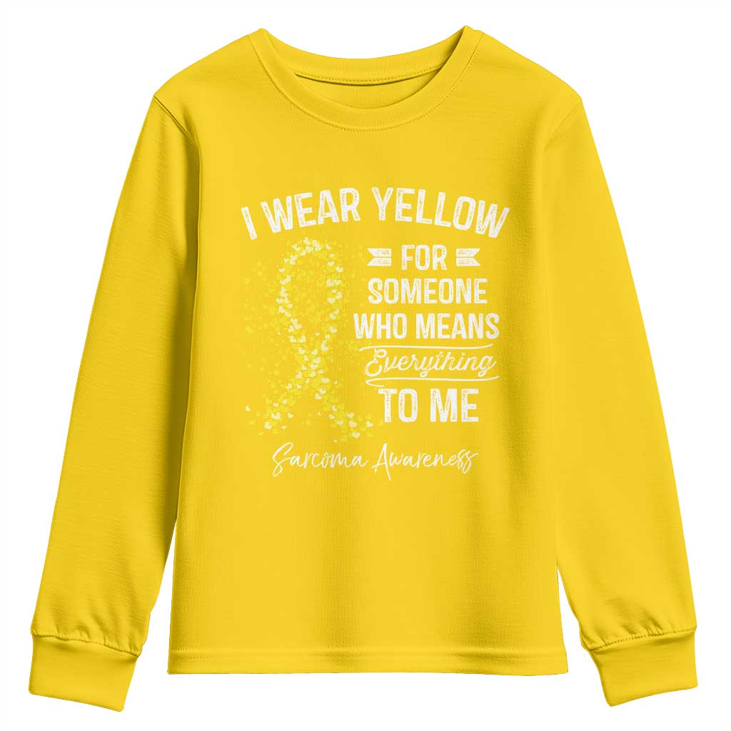 Sarcoma Awareness Youth Sweatshirt I Wear Yellow For Someone Who Means Everything To Me TS11 Daisy Print Your Wear