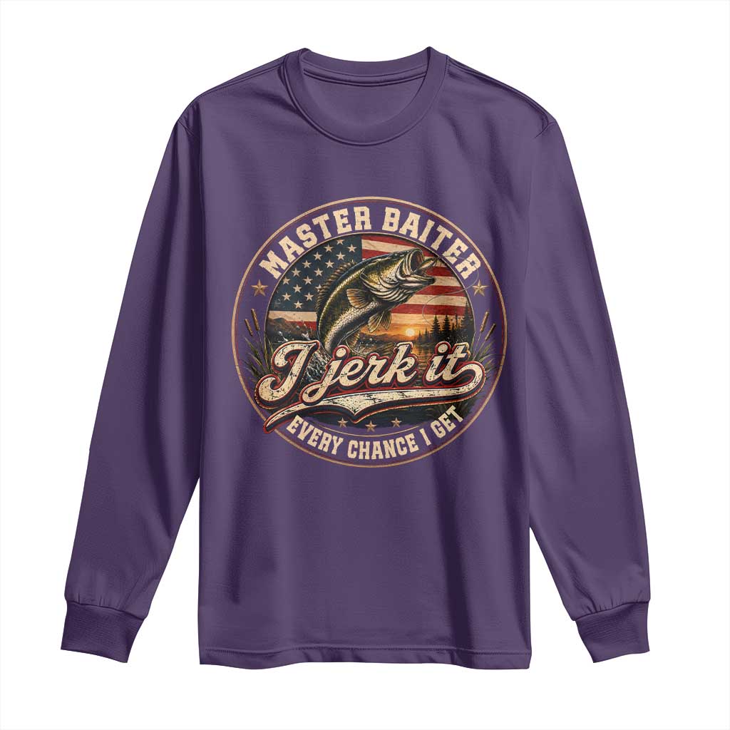 Master Baiter Fishing Lover Long Sleeve Shirt I Jerk It Every Chance I Get Funny Bass Fishing TS11 Purple Print Your Wear
