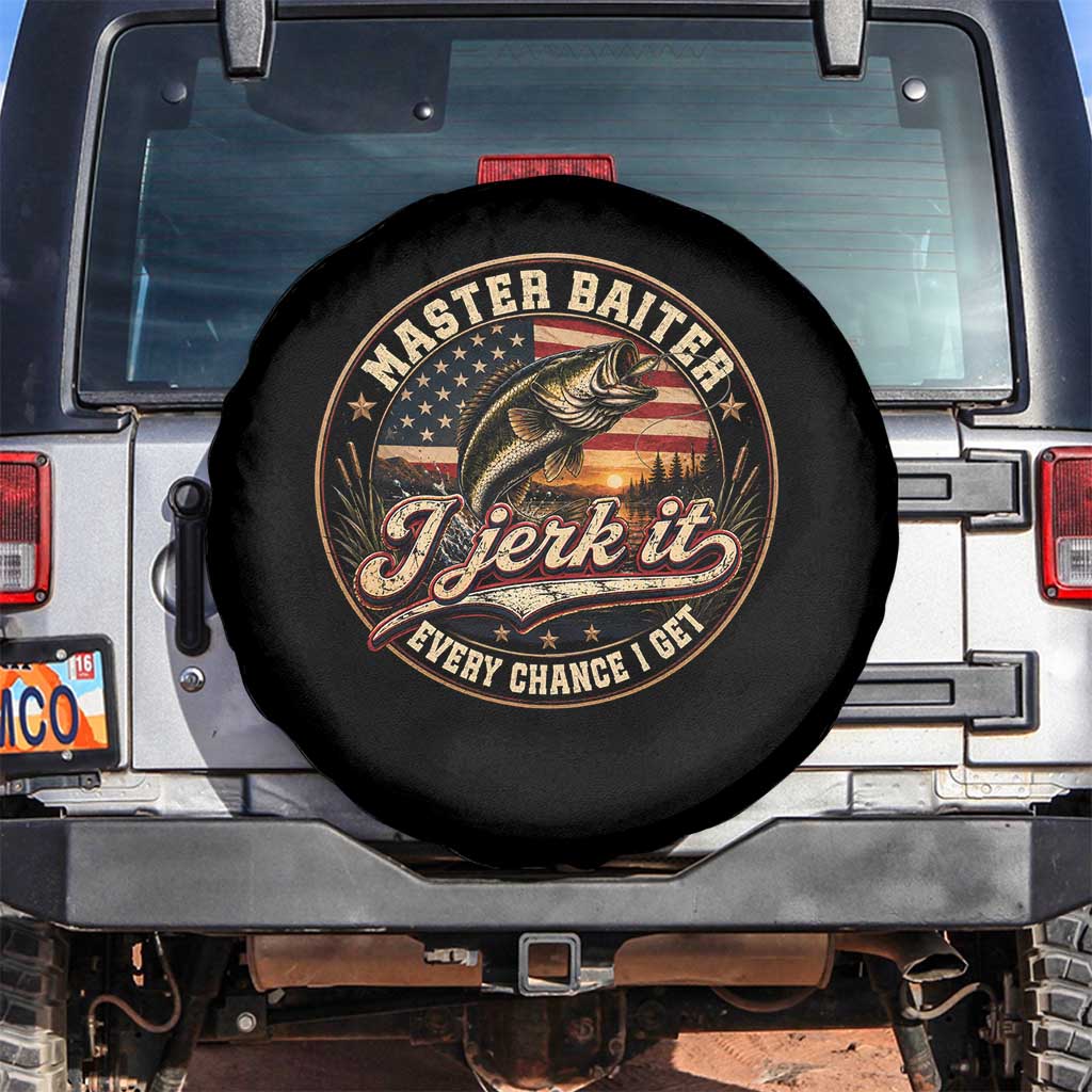 Master Baiter Fishing Lover Spare Tire Cover I Jerk It Every Chance I Get Funny Bass Fishing TS11 No hole Black Print Your Wear