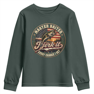 Master Baiter Fishing Lover Youth Sweatshirt I Jerk It Every Chance I Get Funny Bass Fishing TS11 Dark Forest Green Print Your Wear