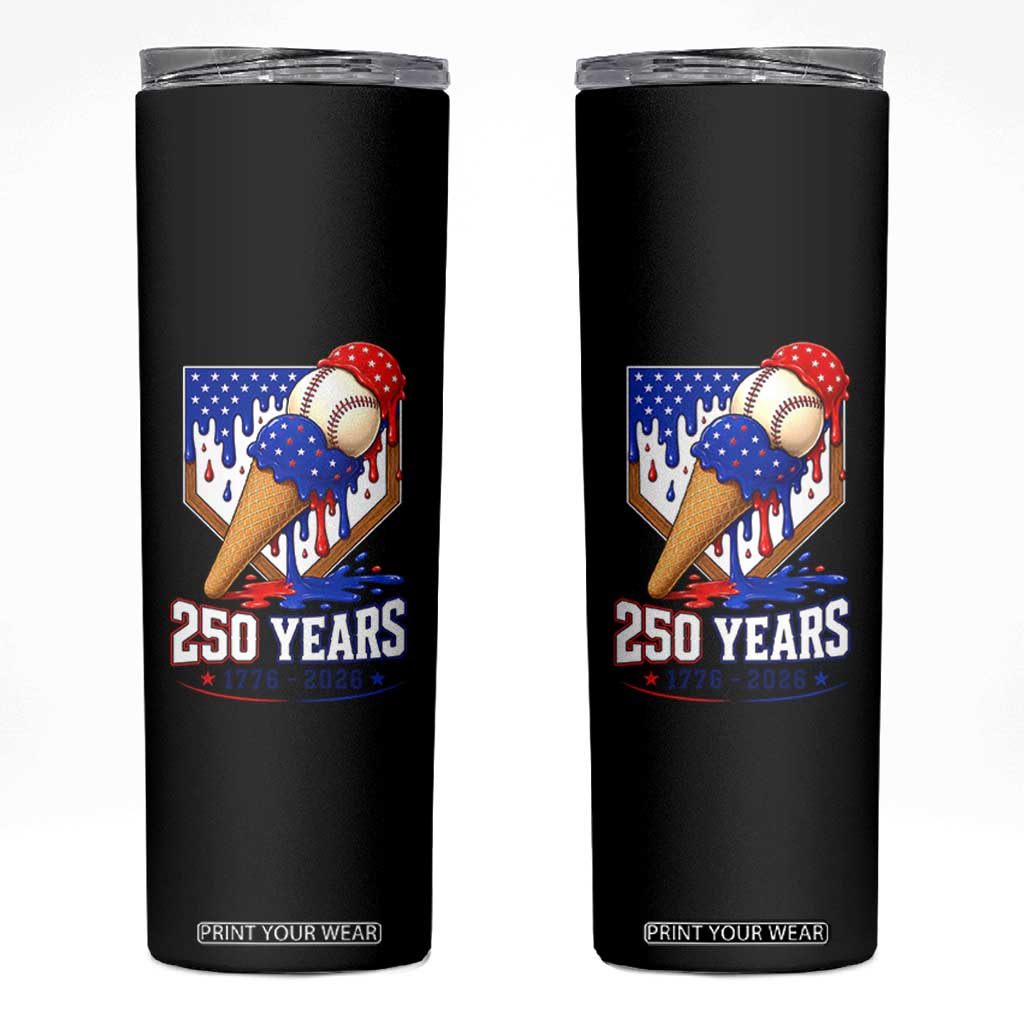 250 Years Baseball Ice Cream Drip 4th of July USA Flag Skinny Tumbler
