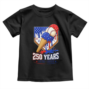 250 Years Baseball Ice Cream Drip 4th of July USA Flag Toddler T Shirt