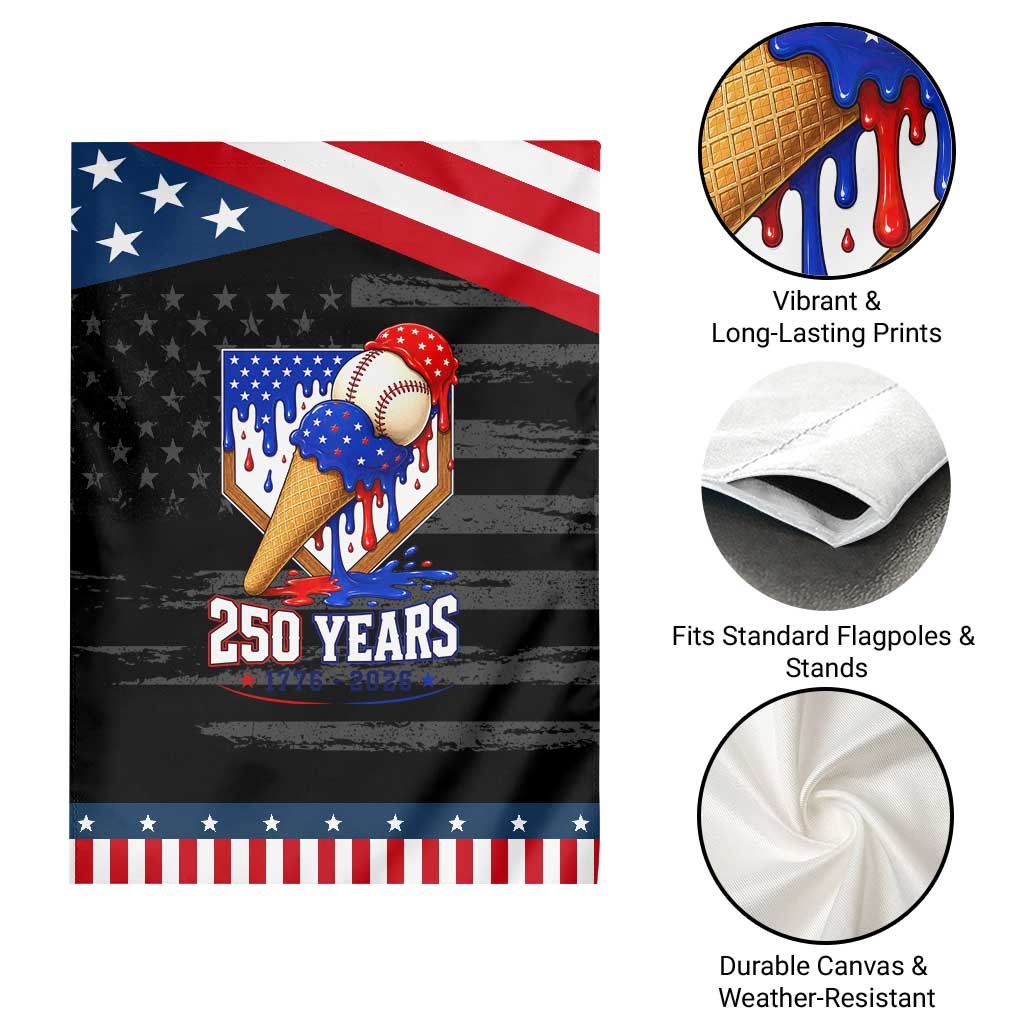 250 Years Baseball Ice Cream Drip 4th of July USA Flag Patriotic Garden Flag TS11 Print Your Wear