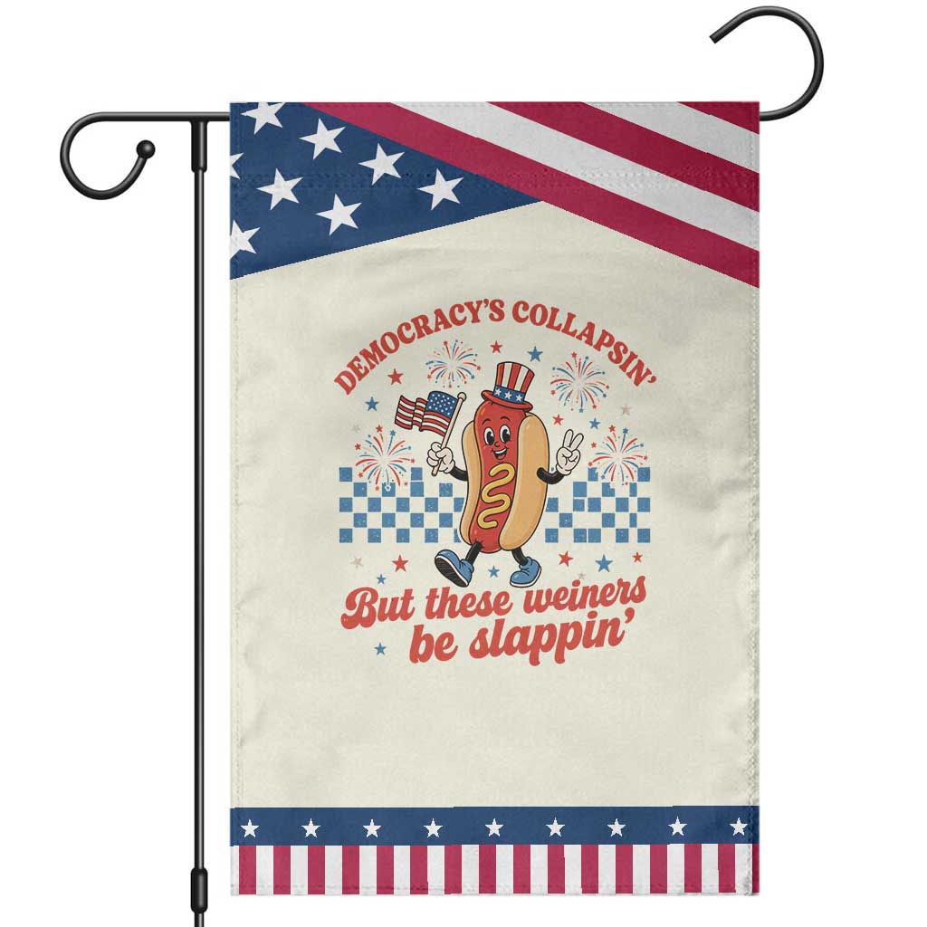 Democracy Is Collapsin But These Weiners Be Slappin 4th of July Patriotic Garden Flag TS11 Modern Beige Blue Print Your Wear
