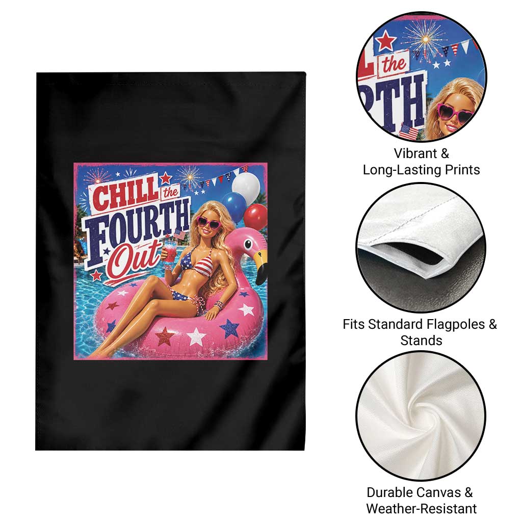 Chill The Fourth Out Doll Meme 4th of July Garden Flag