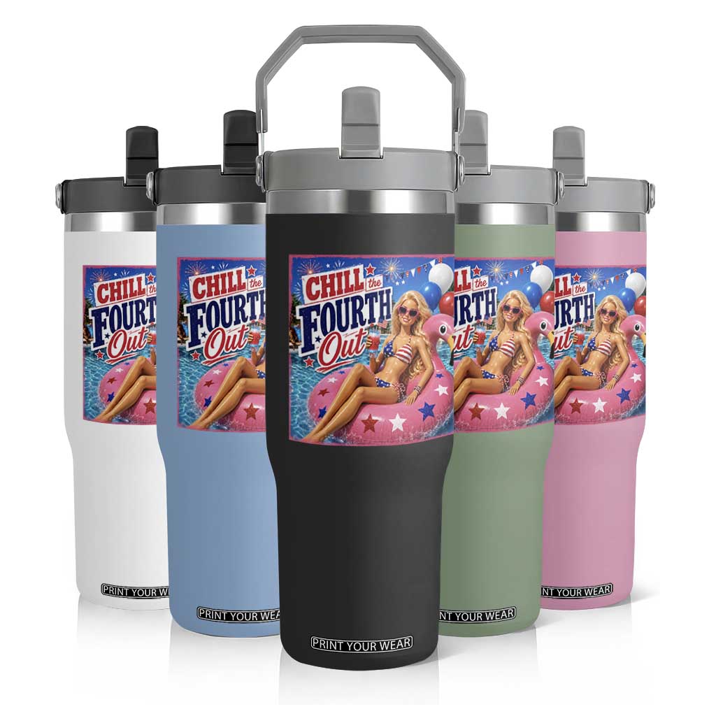 Chill The Fourth Out Doll Meme 4th of July Flip Straw Tumbler