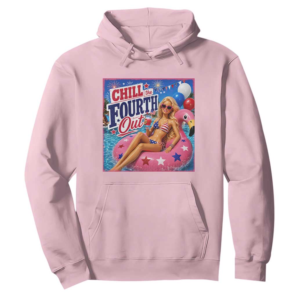 Chill The Fourth Out Doll Meme 4th of July Hoodie