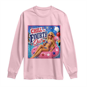 Chill The Fourth Out Doll Meme 4th of July Long Sleeve Shirt