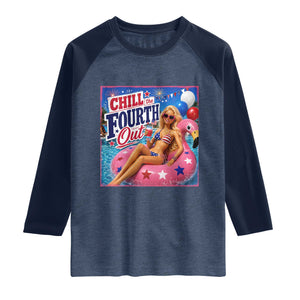 Chill The Fourth Out Doll Meme 4th of July Raglan Shirt