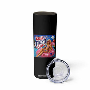 Chill The Fourth Out Doll Meme 4th of July Skinny Tumbler