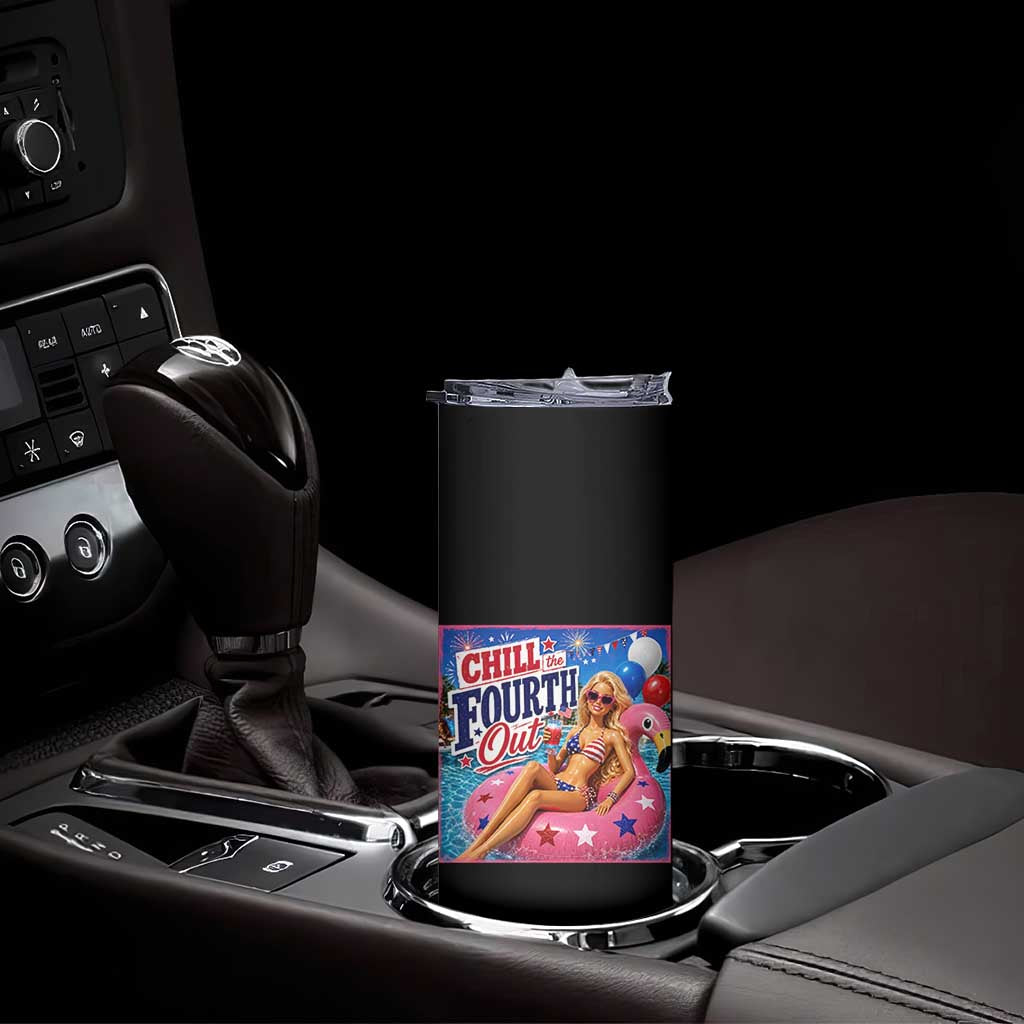 Chill The Fourth Out Doll Meme 4th of July Skinny Tumbler