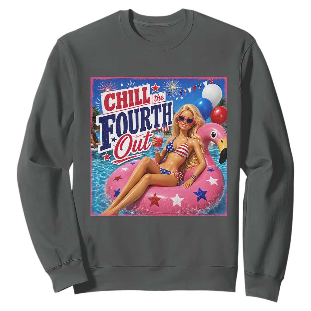 Chill The Fourth Out Doll Meme 4th of July Sweatshirt