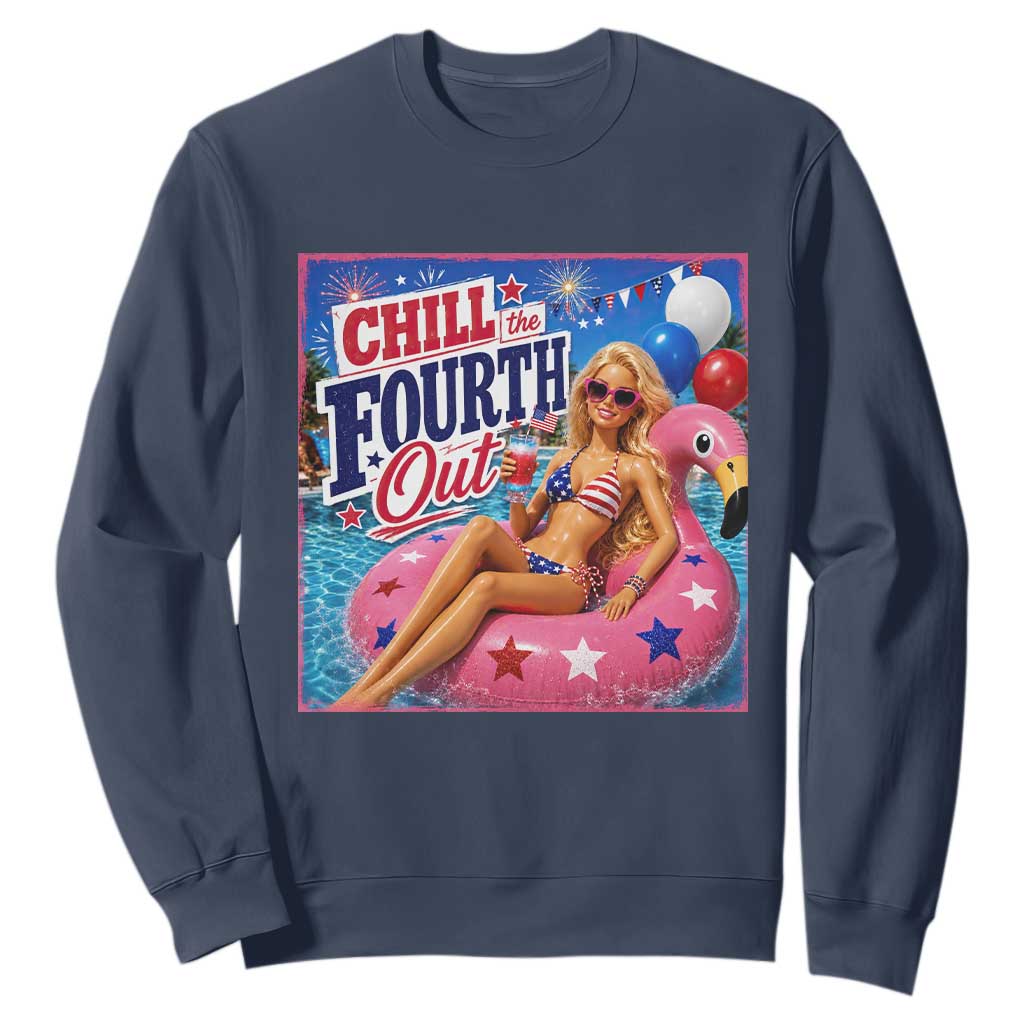 Chill The Fourth Out Doll Meme 4th of July Sweatshirt