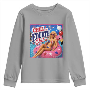 Chill The Fourth Out Doll Meme 4th of July Youth Sweatshirt