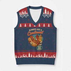 Always Use A Condiment Cover Your Wiener Funny Hot Dog V-Neck Knit Sweater Vest