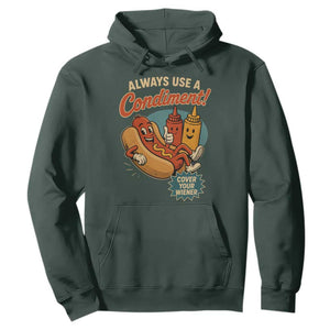 Always Use A Condiment Cover Your Wiener Funny Hot Dog Hoodie