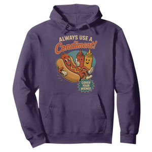 Always Use A Condiment Cover Your Wiener Funny Hot Dog Hoodie