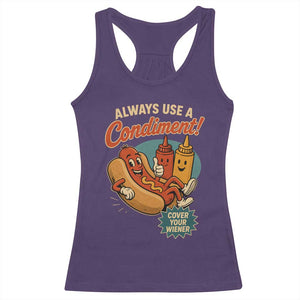 Always Use A Condiment Cover Your Wiener Funny Hot Dog Racerback Tank Top